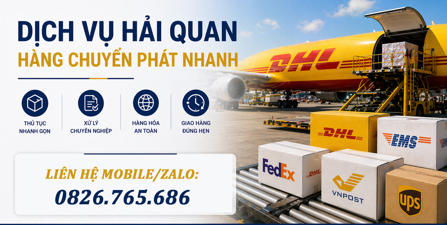 Dịch vụ hải quan hàng chuyển phát nhanh