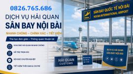 Dịch vụ hải quan sân bay Nội Bài